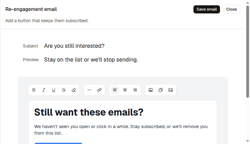 Re-engagement email editor with subject, preview, and Stay subscribed button